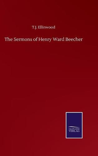 Cover image for The Sermons of Henry Ward Beecher