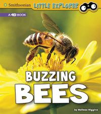 Cover image for Buzzing Bees: A 4D Book: A 4D Book