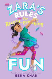 Cover image for Zara's Rules for Record-Breaking Fun