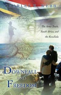 Cover image for Downfall and Freedom