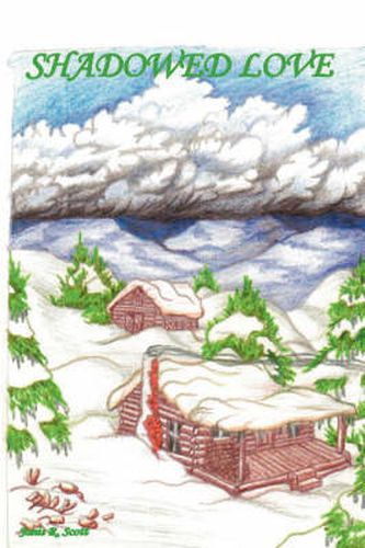 Cover image for Shadowed Love