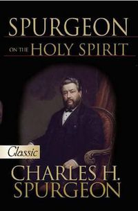 Cover image for Spurgeon on the Holy Spirit
