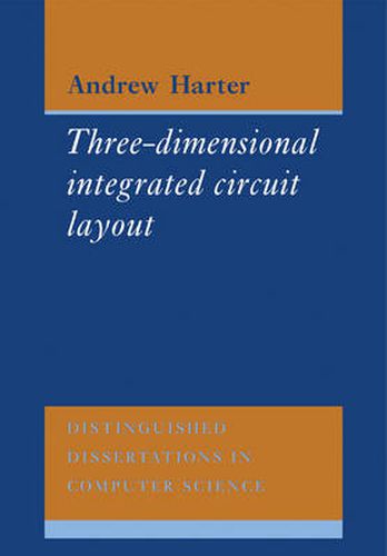 Cover image for Three-Dimensional Integrated Circuit Layout