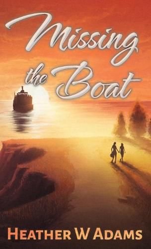 Cover image for Missing the Boat