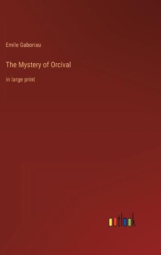 Cover image for The Mystery of Orcival