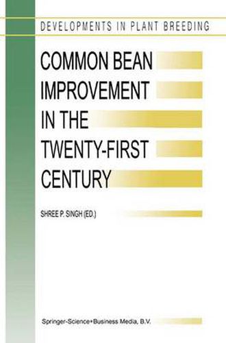 Cover image for Common Bean Improvement in the Twenty-First Century