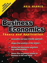 Cover image for Business Economics: Theory and application