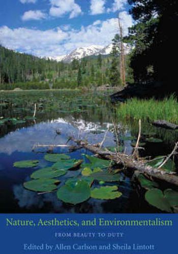Cover image for Nature, Aesthetics, and Environmentalism: From Beauty to Duty