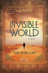 Cover image for Invisible World: A Novel