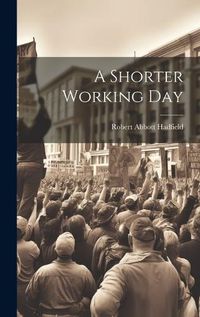 Cover image for A Shorter Working Day