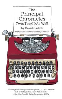 Cover image for The Principal Chronicles Two/Too/II/As Well