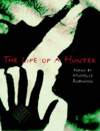 Cover image for The Life of a Hunter