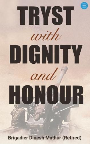 Cover image for Tryst with Dignity & Honour