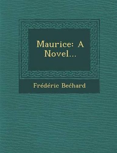 Cover image for Maurice: A Novel...