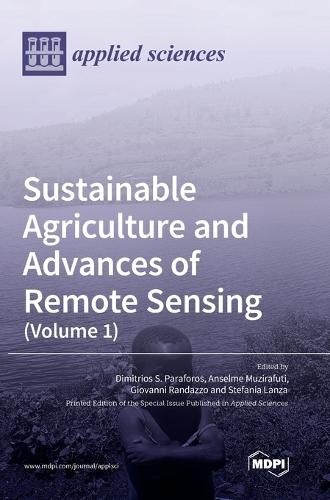 Cover image for Sustainable Agriculture and Advances of Remote Sensing (Volume 1)