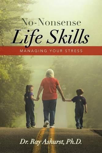 Cover image for No-Nonsense Life Skills: Managing Your Stress