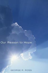 Cover image for Our Reason to Hope