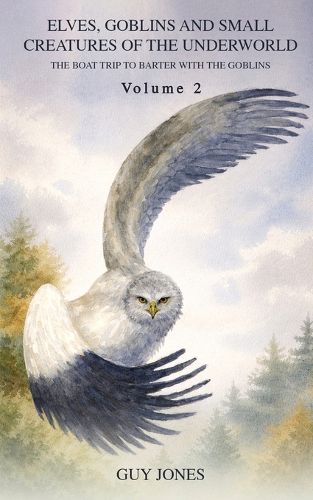 Cover image for Elves Goblins and small Creatures of the Underworld