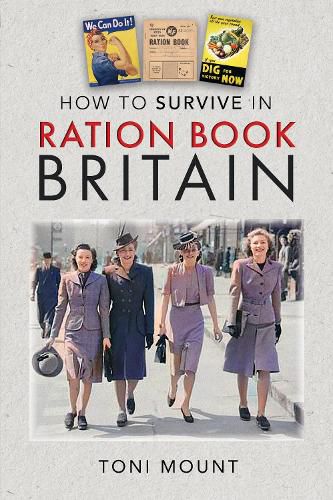 Cover image for How to Survive in Ration Book Britain