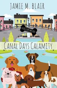 Cover image for Canal Days Calamity