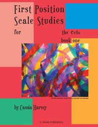 Cover image for First Position Scale Studies for the Cello, Book One