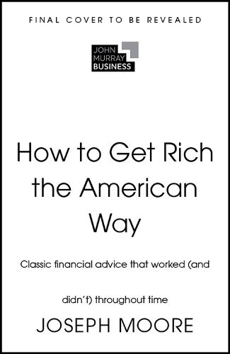 Cover image for How to Get Rich the American Way