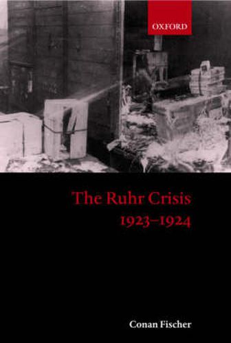 Cover image for The Ruhr Crisis 1923-1924