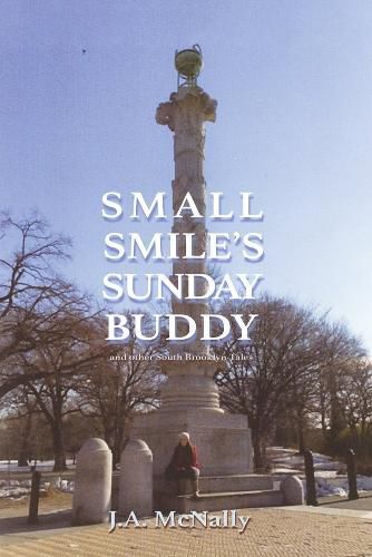 Cover image for Small Smile's Sunday Buddy: and other South Brooklyn Tales