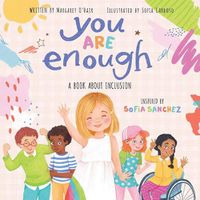 Cover image for You Are Enough: A Book About Inclusion (HB)