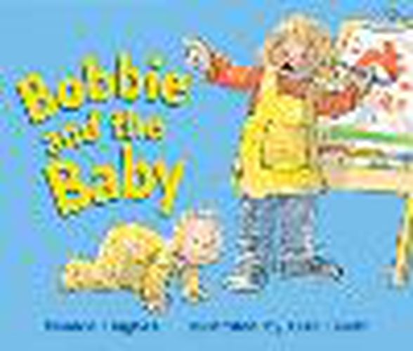 Cover image for Rigby Literacy Emergent Level 4: Bobbie and the Baby (Reading Level 4/F&P Level C)