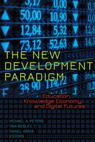 Cover image for The New Development Paradigm: Education, Knowledge Economy and Digital Futures