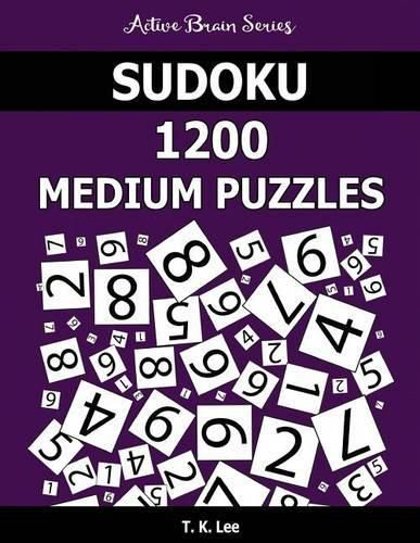 Cover image for Sudoku 1200 Medium Puzzles: Keep Your Brain Active For Hours