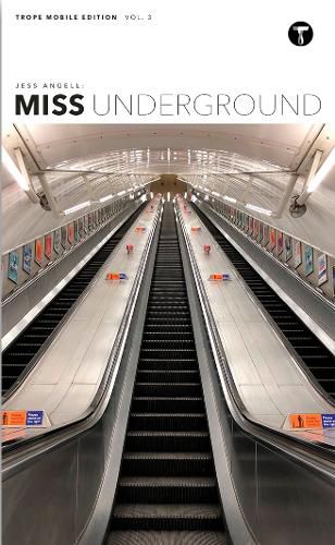 Cover image for Jess Angell: Miss Underground: Miss Underground