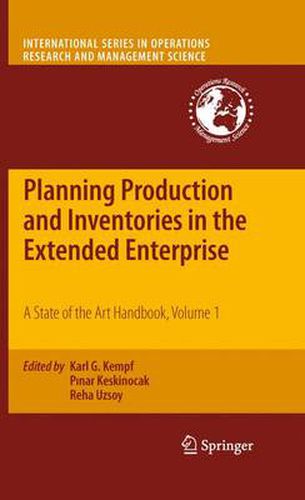 Cover image for Planning Production and Inventories in the Extended Enterprise: A State of the Art Handbook, Volume 1