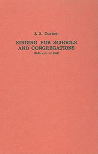 Cover image for Singing for Schools and Congregations (1852): A Grammar of Vocal Music with a Course of Lessons and Exercises