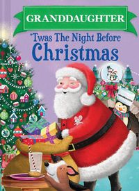 Cover image for Granddaughter 'Twas the Night Before Christmas