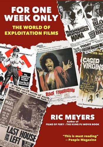 Cover image for For One Week Only: The world of exploitation films