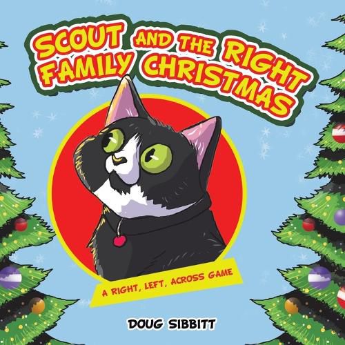 Cover image for Scout and the Right Family Christmas