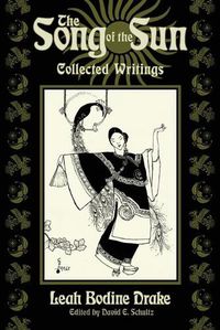 Cover image for The Song of the Sun: Collected Writings