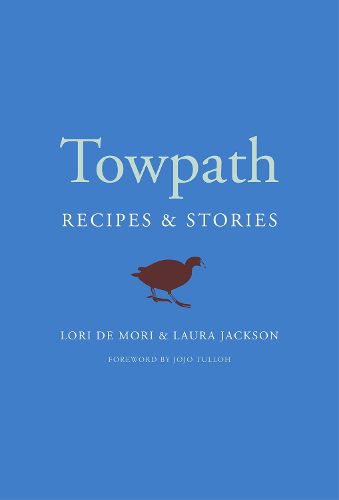 Cover image for Towpath: Recipes and Stories