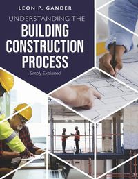 Cover image for Understanding the Building Construction Process