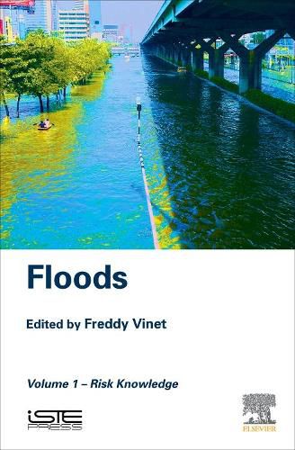 Cover image for Floods: Volume 1 Risk Knowledge