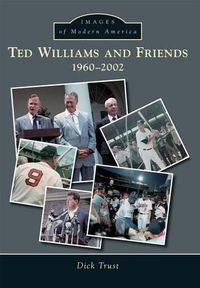 Cover image for Ted Williams and Friends, 1960-2002