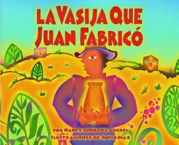 Cover image for La Vasija Que Juan Fabrico