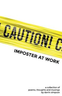 Cover image for Caution Imposter at Work