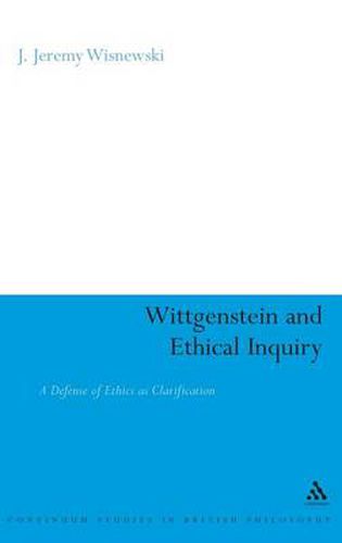 Cover image for Wittgenstein and Ethical Inquiry