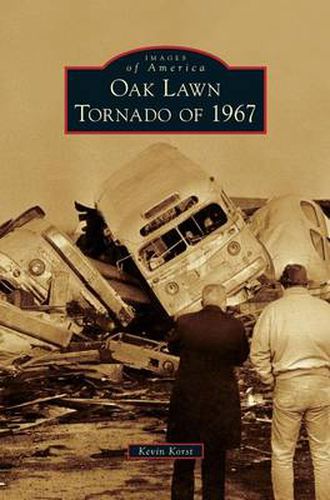 Cover image for Oak Lawn Tornado of 1967