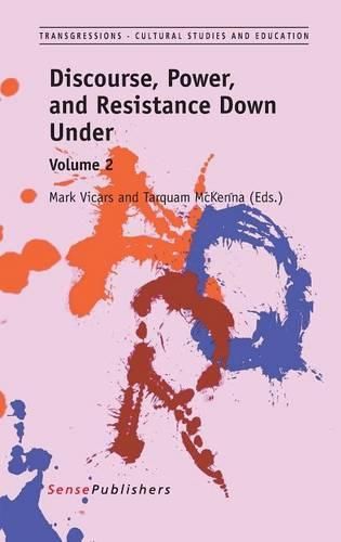 Cover image for Discourse, Power, and Resistance Down Under: Volume 2