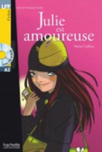 Cover image for Julie est amoureuse - Livre & CD audio