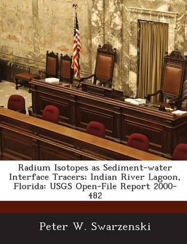 Radium Isotopes as Sediment-Water Interface Tracers; Indian River Lagoon, Florida